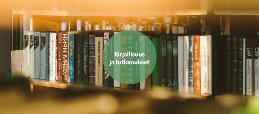 Kirjallisuus ja tutkimukset