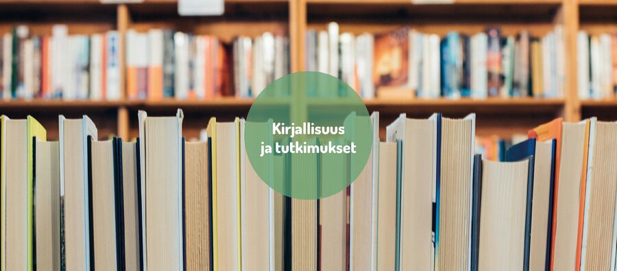Kirjallisuus ja tutkimukset