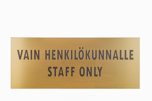 Vain henkilökunnalle Staff only 20x8 cm kulta/musta